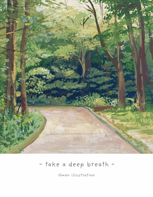 take a deep breathe